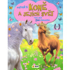 Vytvoř si - Koňe a jejich svět - 800 sam Vytvoř si - Koňe a jejich svět - 800 sam