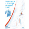 Veronika z paneláku ide dobyť svet Veronika z paneláku ide dobyť svet