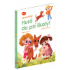 Hurá do psí školy! - Magda Andresová, Radka Lienertová Hurá do psí školy! - Magda Andresová, Radka Lienertová