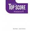 Top score 4 Workbook - Kelly Paul Top score 4 Workbook - Kelly Paul