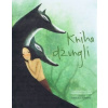 Kniha Džunglí - Kipling Rudyard Kniha Džunglí - Kipling Rudyard
