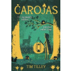 Čarojas - Tim Tilley Čarojas - Tim Tilley