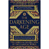 The Darkening Age The Darkening Age
