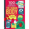 100 Things To Know About the Human Body 100 Things To Know About the Human Body