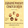 Záhadné postavy českých dějin 2 - Liška Vladimír Záhadné postavy českých dějin 2 - Liška Vladimír