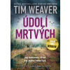 Údolí mrtvých - Tim Weaver Údolí mrtvých - Tim Weaver