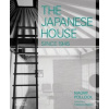 The Japanese House Since 1945 The Japanese House Since 1945