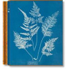 Anna Atkins. Cyanotypes - Peter Walther, Taschen GmbH Anna Atkins. Cyanotypes - Peter Walther, Taschen GmbH