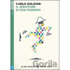 Letture Graduate ELI Giovani Adulti 2/A2: Il servitore di due padroni + Downloadable Multimedia Letture Graduate ELI Giovani Adulti 2/A2: Il servitore di due padroni + Downloadable Multimedia