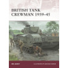 British Tank Crewman 1939-45 British Tank Crewman 1939-45
