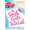 The Single Girl´s To-Do List The Single Girl´s To-Do List