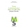 Texty k dekonstrukci - Derrida Jacques Texty k dekonstrukci - Derrida Jacques