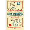 Léta sametová - Štěpán Javůrek Léta sametová - Štěpán Javůrek