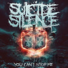 Suicide Silence: You Can´t Stop Me - Suicide Silence Suicide Silence: You Can´t Stop Me - Suicide Silence