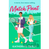 Match Point - Katherine Reilly Match Point - Katherine Reilly