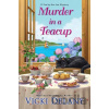 Murder in a Teacup - Vicki Delany Murder in a Teacup - Vicki Delany