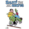 Zalitý kaktus Zalitý kaktus