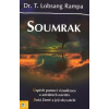 Rampa Lobsang: Soumrak (úspěch pomocí vizualizace a astrálních návštev; dutá Země a její obyvatelé ( 272 str. B5) (vydání Eugenika 2013)) Rampa Lobsang: Soumrak (úspěch pomocí vizualizace a astrálních návštev; dutá Země a její obyvatelé ( 272 str. B5) (vydání Eugenika 2013))