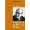 V zápasech za Boží věc / Vzpomínky, texty a rozhovory V zápasech za Boží věc / Vzpomínky, texty a rozhovory