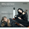 Why not here - Music for two Lyra Viols (CD) (Thomas Ford (1580-1628) , Alfonso Ferrabosco II (1578-1628) , John Jenkins (1592-1678) , John Danyel (1564-1626) , Anthony Holborne (1545-1602) , Richard Why not here - Music for two Lyra Viols (CD) (Thomas Ford (1580-1628) , Alfonso Ferrabosco II (1578-1628) , John Jenkins (1592-1678) , John Danyel (1564-1626) , Anthony Holborne (1545-1602) , Richard