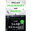 The Dark Remains The Dark Remains