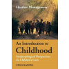 Introduction to Childhood Introduction to Childhood