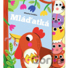 Mláďatká - YoYo Books Mláďatká - YoYo Books