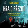 Hra o přežití (Audiokniha) (David Urban, Filip Švarc) Hra o přežití (Audiokniha) (David Urban, Filip Švarc)