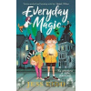 Everyday Magic - Jess Kidd, Canongate Books Everyday Magic - Jess Kidd, Canongate Books