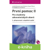 E-kniha První pomoc II - Jarmila Kelnarová a kolektív E-kniha První pomoc II - Jarmila Kelnarová a kolektív