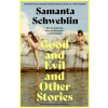 Good and Evil and Other Stories Good and Evil and Other Stories