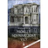 Prokletí Schwartzovy vily - Anna Beatrix Bártová Prokletí Schwartzovy vily - Anna Beatrix Bártová