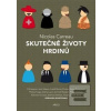 Skutečné životy hrdinů (Nicolas Carreau) Skutečné životy hrdinů (Nicolas Carreau)