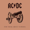 LP AC/DC: For Those About To Rock (We Salute You) LP AC/DC: For Those About To Rock (We Salute You)