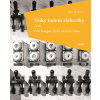 Triky kolem elektriky aneb Pod lampou bývá největší tma (Petr Holubec) Triky kolem elektriky aneb Pod lampou bývá největší tma (Petr Holubec)