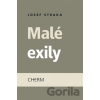 Malé exily - Josef Straka Malé exily - Josef Straka
