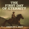 The First Day of Eternity (EN) The First Day of Eternity (EN)