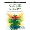 Člověk a léčiva - Rudolf Hauschka Člověk a léčiva - Rudolf Hauschka