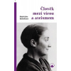 Člověk mezi vírou a ateismem Člověk mezi vírou a ateismem