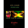 Haló, this is Jamaica! 1. diel - Kingston - Nita Kimuri Haló, this is Jamaica! 1. diel - Kingston - Nita Kimuri