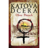 Katova dcera 1 - Oliver Pötzsch Katova dcera 1 - Oliver Pötzsch
