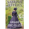 Hrabě pro Elizu - Sabrina Jeffries Hrabě pro Elizu - Sabrina Jeffries