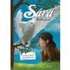 Sára. Kniha první - Hicks Esther Sára. Kniha první - Hicks Esther