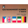 Gastronomický slovník v kostce - Václav Šmíd Gastronomický slovník v kostce - Václav Šmíd