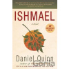 Ishmael: A Novel - Daniel Quinn Ishmael: A Novel - Daniel Quinn