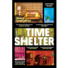 Time Shelter Time Shelter