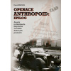 Operace Anthropoid: Epilog - Atentát na Heydricha ve světle dobových pramenů (Pavel Kmoch) Operace Anthropoid: Epilog - Atentát na Heydricha ve světle dobových pramenů (Pavel Kmoch)