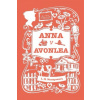 Anna v Avonlea - Lucy Maud Montgomery Anna v Avonlea - Lucy Maud Montgomery