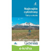 E-kniha Najkrajšie cyklotrasy – Tatry a okolie - Ivan Bohuš E-kniha Najkrajšie cyklotrasy – Tatry a okolie - Ivan Bohuš