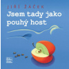 Jsem tady jako pouhý host - Žáček Jiří Jsem tady jako pouhý host - Žáček Jiří